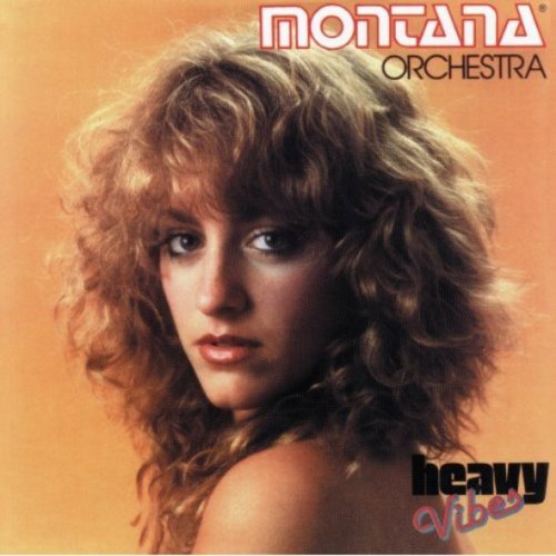 Montana Orchestra - Heavy Vibes (1983/2005)