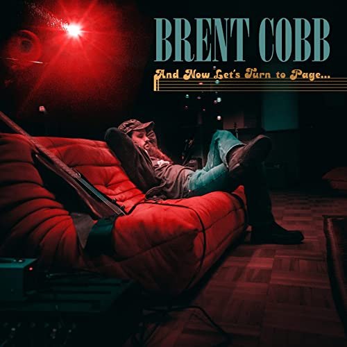 Brent Cobb - And Now, Let's Turn to Page… (2022) Hi Res