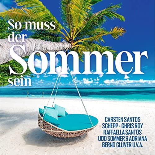 VA - So muss der Sommer sein (2022)