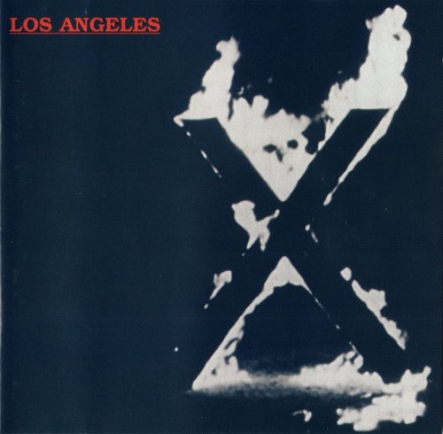 X - Los Angeles (Remastered, Reissue, Expanded Edition) (1980/2001)