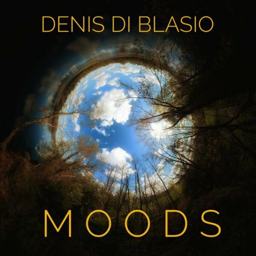 Denis DiBlasio - Denis DiBlasio, Moods (Solo) (2022)