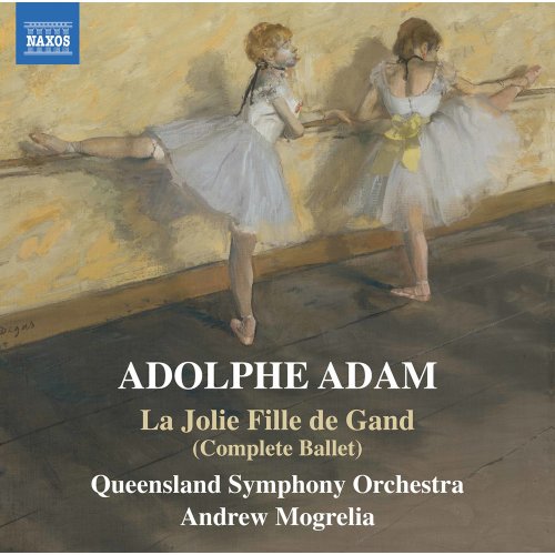 Queensland Symphony Orchestra, Andrew Mogrelia - Adam: La jolie fille de Gand (2022)