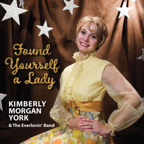 Kimberly Morgan York - Found Yourself a Lady (2022) [Hi-Res]