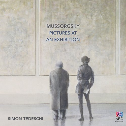 Simon Tedeschi - Mussorgsky Pictures at an Exhibition (2022) [Hi-Res]