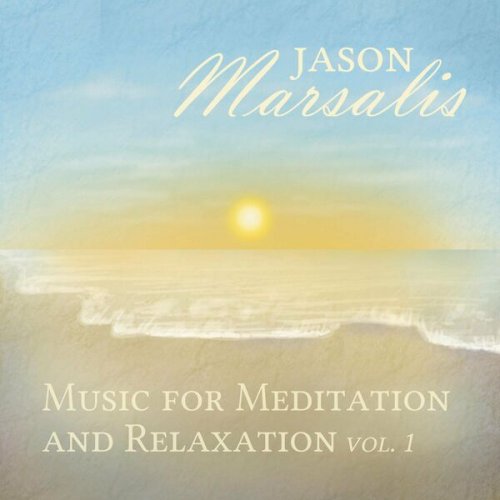 Jason Marsalis - Music for Meditation and Relaxation, Vol.1 (2022)