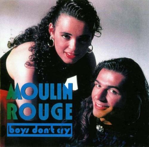 Moulin Rouge - Boys Don't Cry (1989)