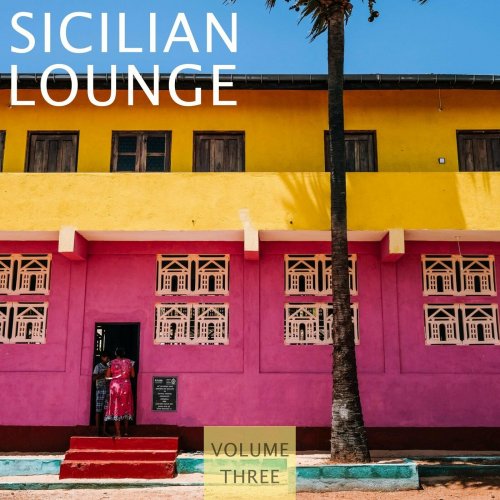 VA - Sicilian Lounge, Vol.3 (2022)