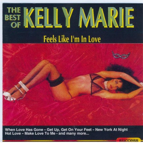 Kelly Marie - Feels Like I'm In Love - The Best Of Kelly Marie (1996)