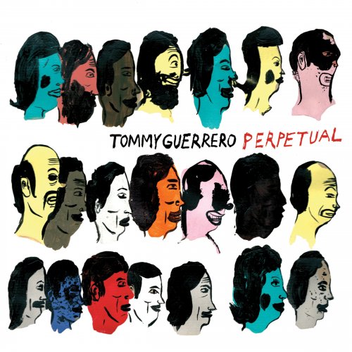 Tommy Guerrero - Perpetual (2015)