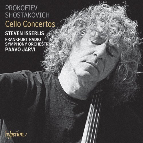 Steven Isserlis - Prokofiev & Shostakovich: Cello Concertos (2015) [Hi-Res]