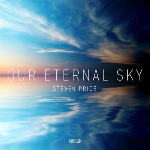 Steven Price - Our Eternal Sky (2022)