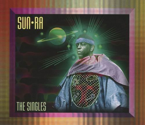 Sun Ra - The Singles (1996)