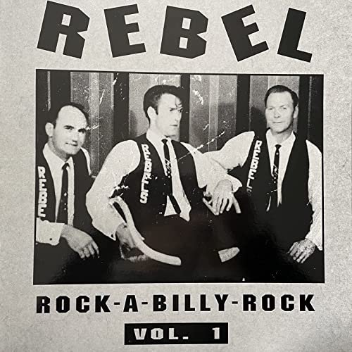 VA - Rebel Rock-a-Billy-Rock, Vol. 1 (1993/2022) Hi Res