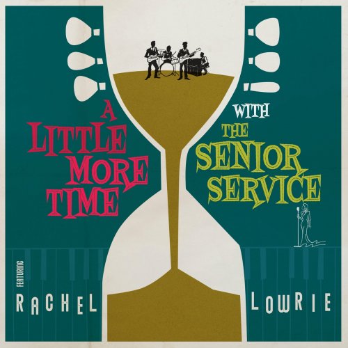 The Senior Service - A Little More Time With (2022)
