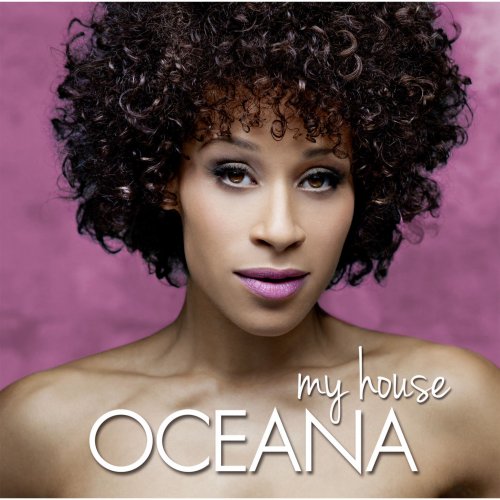 Oceana - My House (2012)