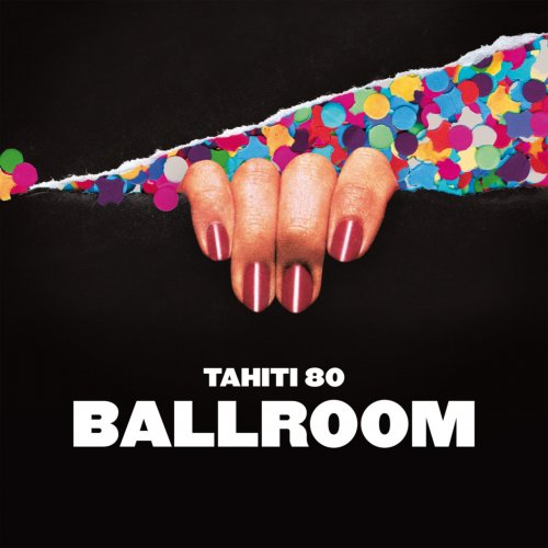 Tahiti 80 - Ballroom (2014)