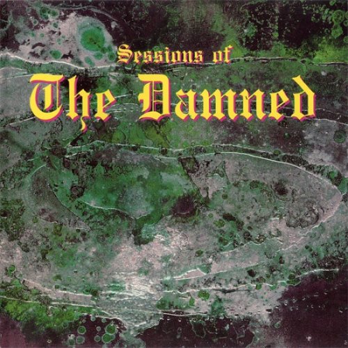 The Damned - Sessions Of The Damned (1993)