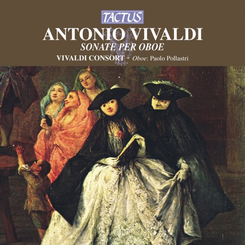 Vivaldi Consort & Paolo Pollastri - Vivaldi: Sonate per oboe (2012)