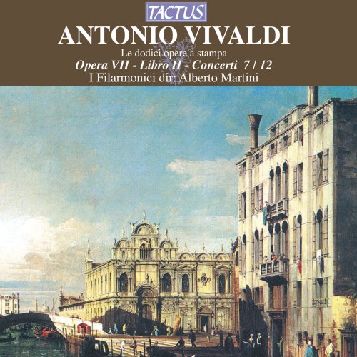 Paolo Pollastri - Vivaldi: Opera VII - Libro II - Concerti 7/12 (2012)