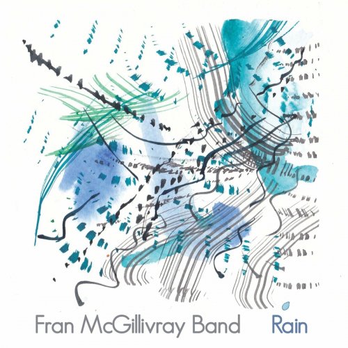 Fran McGillivray Band - Rain (2022)