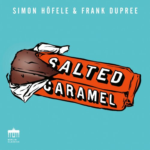 Simon Höfele & Frank Dupree - Salted Caramel (2022) [Hi-Res]