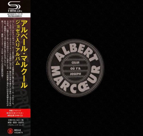 Albert Marcoeur - Celui Où Y'a Joseph (1984) {2015, Japanese Reissue, Remastered}