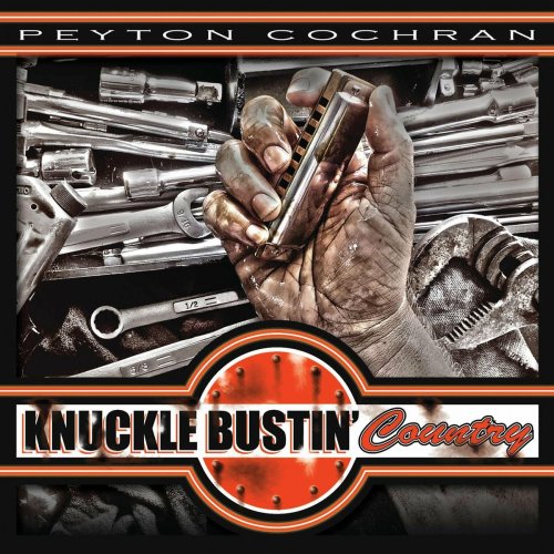 Peyton Cochran - Knuckle Bustin' Country (2022)