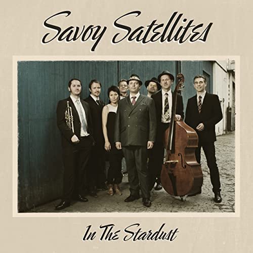 Savoy Satellites - In The Stardust (2022)