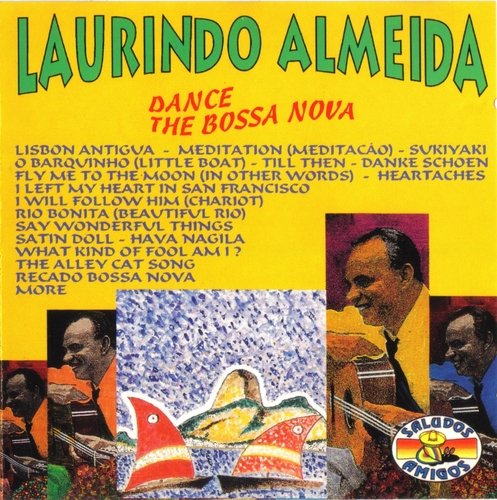 Laurindo Almeida - Dance The Bossa Nova (2000)