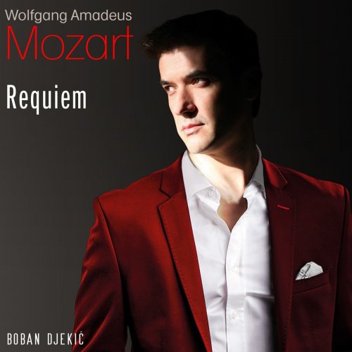 Boban Zdravković - Wolfgang Amadeus Mozart: Requiem (KV 626) (2022)