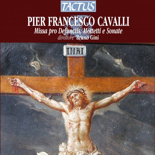 Quoniam Ensemble & Bruno Gini - Cavalli: Missa pro Defunctis, Mottetti e Sonate (2012)