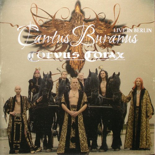 Corvus Corax - Cantus Buranus Live In Berlin (2006)