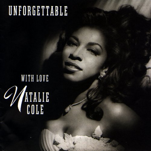 Natalie Cole - Unforgettable...With Love (2022) [Hi-Res]