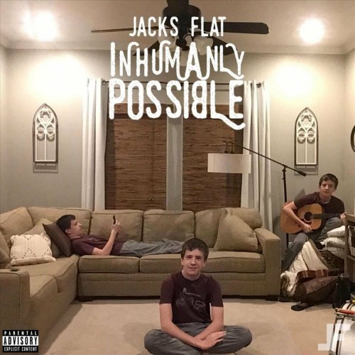 Jacks Flat - Inhumanly Possible (2022)