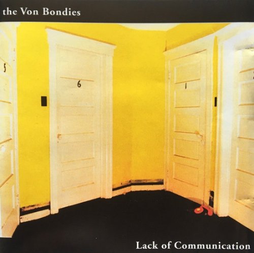 The Von Bondies - Lack Of Communication (2001)