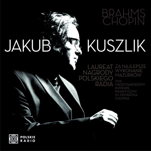 Jakub Kuszlik - Brahms, Chopin (2022) [Hi-Res]