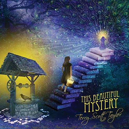 Terry Scott Taylor - This Beautiful Mystery (2022) Hi Res