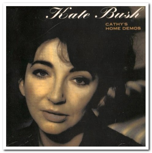 Kate Bush - Cathy's Home Demos (1993)