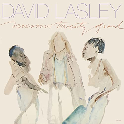 David Lasley - Missin' Twenty Grand (Expanded Edition) (1982/2022)