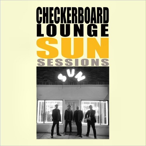 Checkerboard Lounge - Sun Sessions (2022)