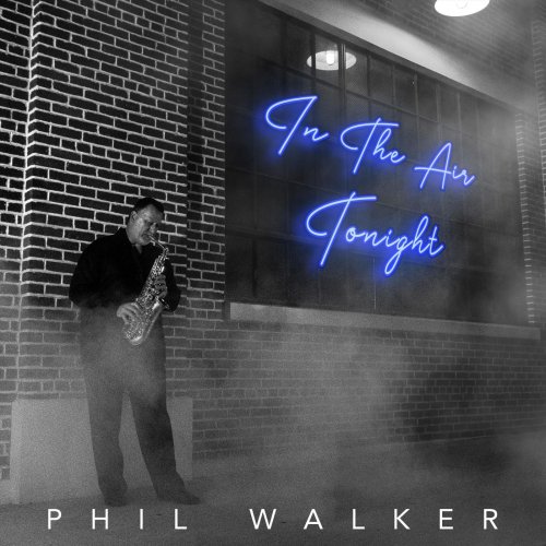 Phil Walker - In the Air Tonight (2022)