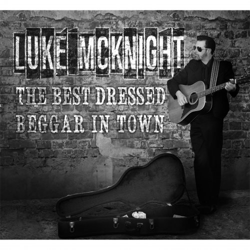 Luke Mcknight - Best Dressed Beggar In Town (2022)