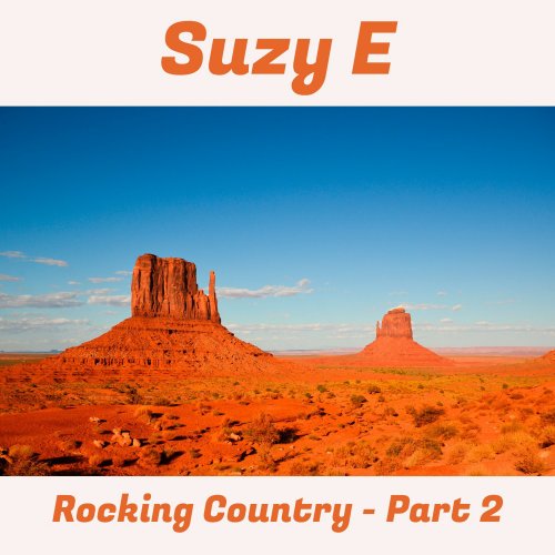 Suzy E - Rocking Country - Part 2 (2022)