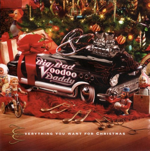 Big Bad Voodoo Daddy - Everything You Want For Christmas (2004) CD-Rip