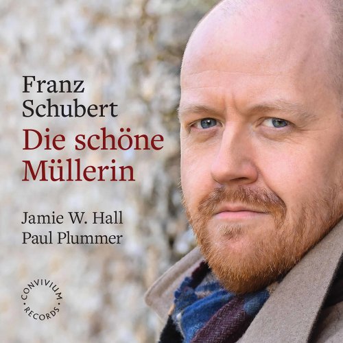 Jamie W. Hall - Schubert: Die Schöne Müllerin, Op. 25, D. 795 (2022) Hi-Res