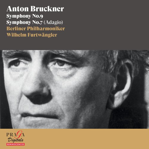 Berliner Philharmoniker, Wilhelm Furtwängler - Anton Bruckner: Symphony No. 9 & Symphony No. 7 (Adagio) (2017) [Hi-Res]