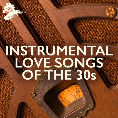 VA - Instrumental Love Songs Of The 30s (2022)