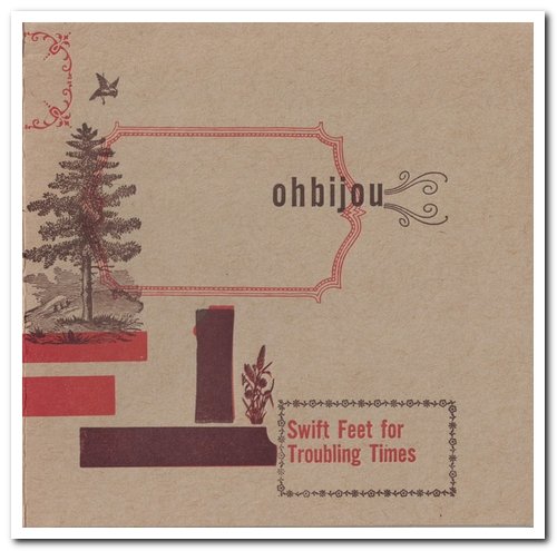 Ohbijou - Swift Feet for Troubling Times & Beacons & Metal Meets (2006-2011)