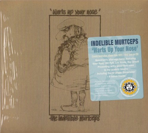 The Indelible Murtceps - Warts Up Your Nose (Remastered) (1973/2015)