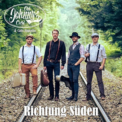 Old Johnny's Crew & Calo Rapallo - Richtung Süden (2022) Hi-Res